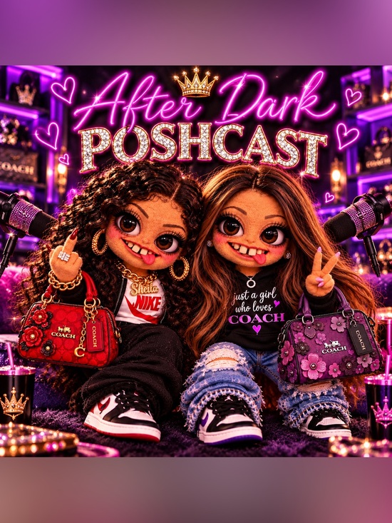 Coach Other - 🎙️ Sheila & Mimi's After Dark Poshcast 🎙️ One & Only Original Show on Posh